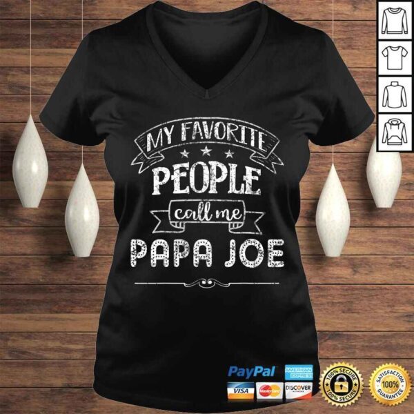 My Favorite People Call Me PAPA JOE Shirt for Men - Image 2