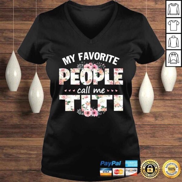 My Favorite People Call Me Titi Shirt Men Women Gift Idea - Image 2