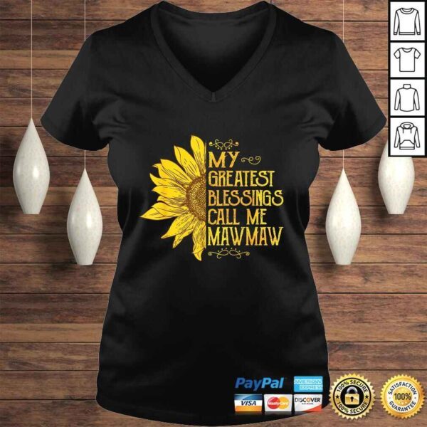 My Greatest Blessings Call Me Mawmaw Sunflower Mawmaw Shirt - Image 2