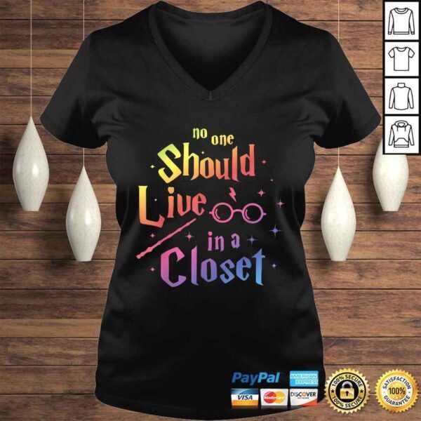 No One Should Live in a Closet LGBT Gay Pride TShirt - Image 2