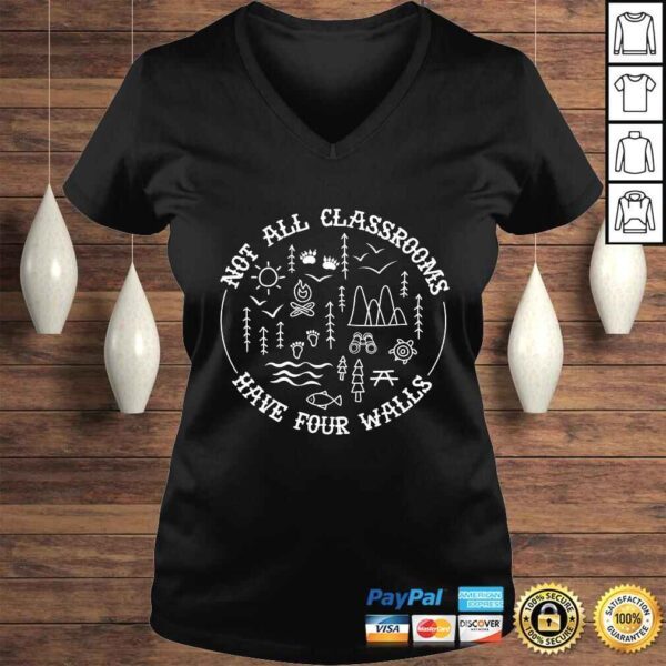 Not All Classroom Have Four Walls Homeschool Nature Shirt - Image 2