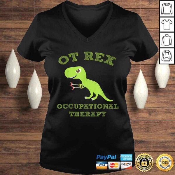 OT Rex OCCUPATIONAL THERAPY T-REX Dinosaur Gift Top - Image 2