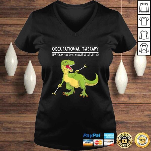 Occupational Therapy OT Therapist Insperational T Rex TShirt - Image 2