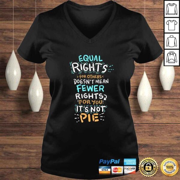 Official Equal Rights For Others Doesn't Mean Fewer Rights For You TShirt Gift - Image 2