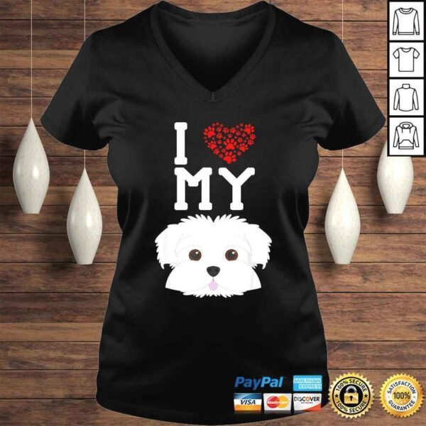 Official I Love My Dog - Maltese Animal Lover Best Friend TShirt - Image 2