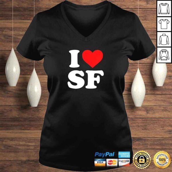 Official I Love SF San Francisco - HearTShirt - Image 2