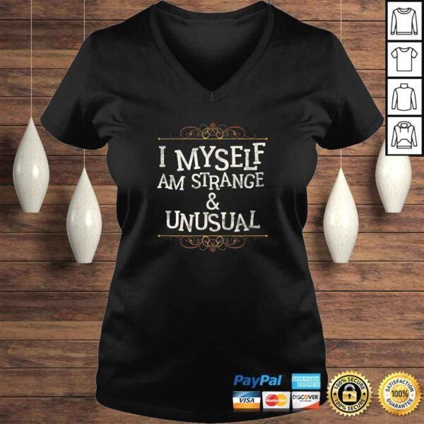 Official I Myself Am Strange And Unusual Funny Halloween Shirt - Image 2