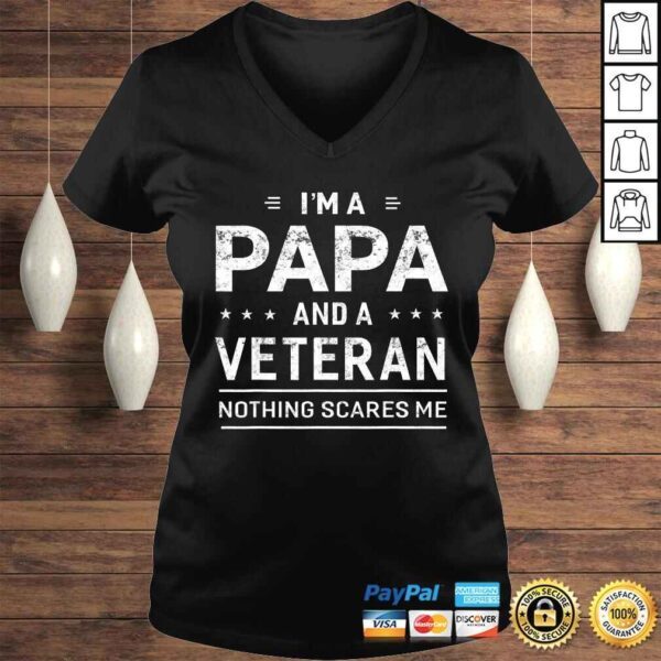 Official I'm A Papa And Veteran Men Grandpa Funny Sayings TShirt - Image 2