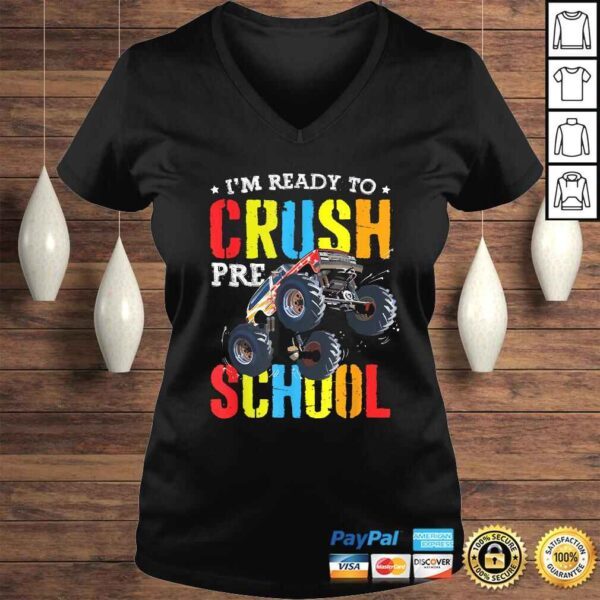 Official I'm Ready To Crush Preschool Monster Truck Back To School TShirt Gift - Image 2