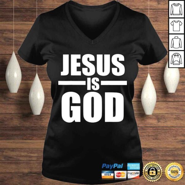 Official Jesus Is God Shirt - Image 2