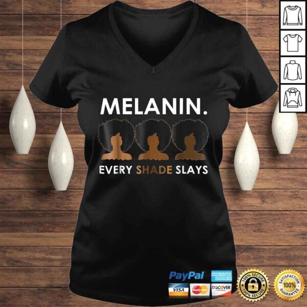 Official Melanin Every Shade Slays Natural Hair Afro Gift TShirt - Image 2