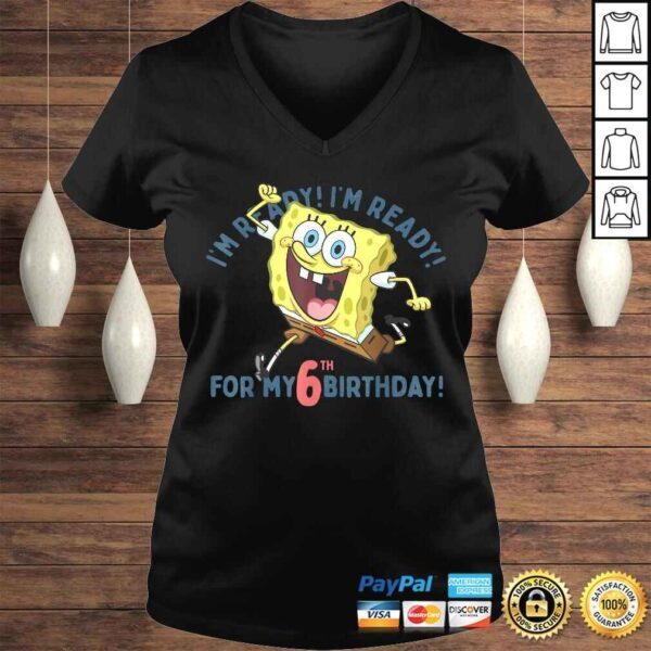 Official Nickelodeon SpongeBob SquarePants Ready For My 6th Birthday TShirt - Image 2