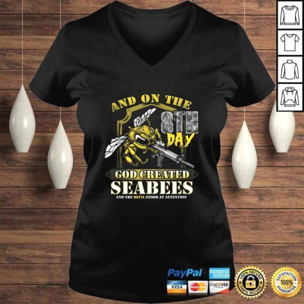 Official On the 8th Day God Created the Seabees TShirt - Image 2