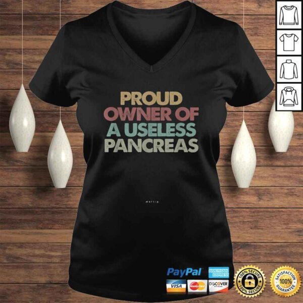 Official Proud Owner Of A Useless Pancreas Shirt Pancreas Gift TShirt - Image 2