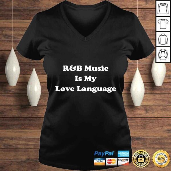 Official R&B Is My Love Language Shirt - Image 2