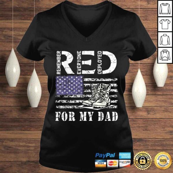 Official RED Friday Military Remember Everyone Deployed For My Dad TShirt Gift - Image 2