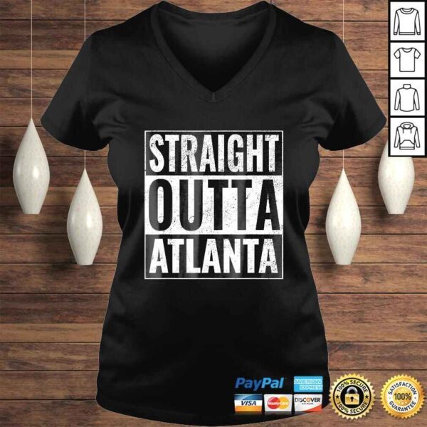 Official Straight Outta Atlanta - Straight Out of Atlanta Gift TShirt - Image 2