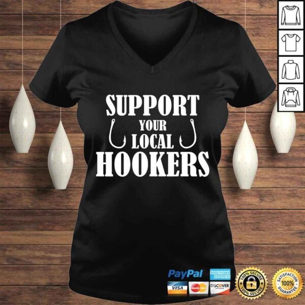 Official Support Your Local Hookers Fishing Shirt - Image 2