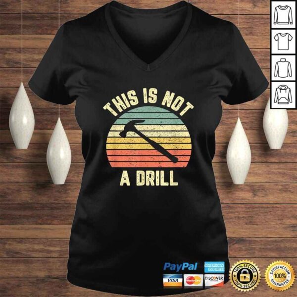 Official This is Not a Drill Retro Funny Hammer Mens Dad Joke V-Neck T-Shirt - Image 2