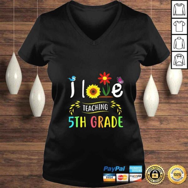 Official Womens I Love Teaching 5th Grade Sunflower Fifth Grade Teacher TShirt Gift - Image 2