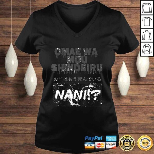 Omae Wa Mou Shindeiru Nani Shirt - Japanese Shirt - Image 2