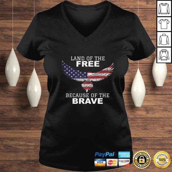 Patriotic Land Of The Free Because Of The Brave T-shirt - Image 2