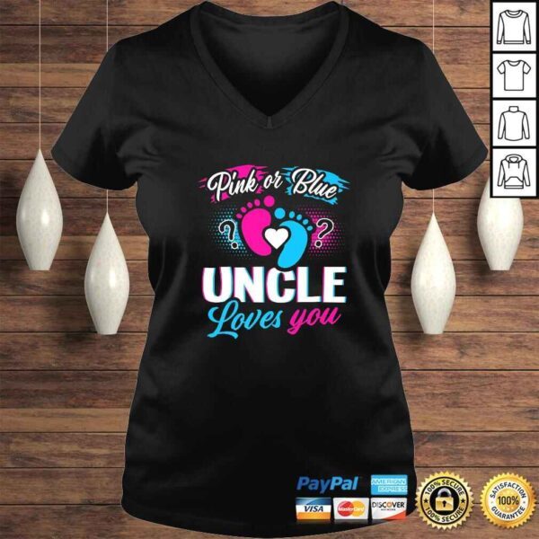 Pink Or Blue Uncle Loves You Baby Gender Reveal Party Gift T-shirt - Image 2