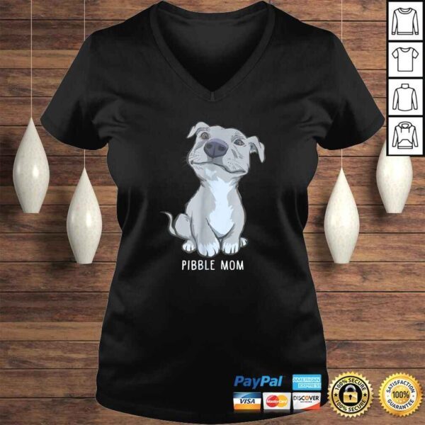 Pitbull Pibble Mom TShirt - Image 2