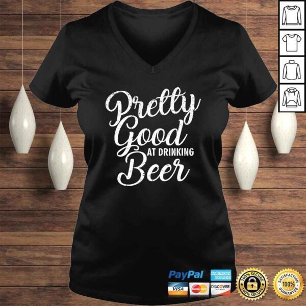 Pretty Good At Drinking Beer Country Music ConcerTee T-Shirt - Image 2