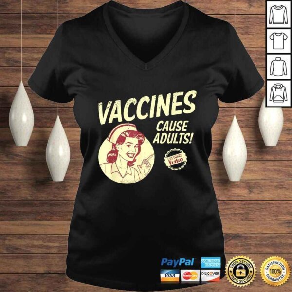 Pro Vaccination Vaccines Cause Adults Shirt - Image 2