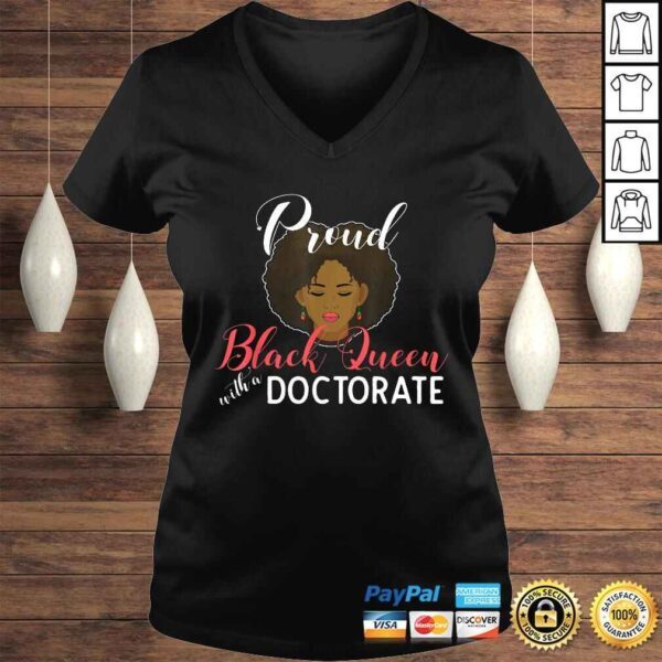 Proud Black Queen PhD Doctorate Degree Graduation Gift TShirt - Image 2