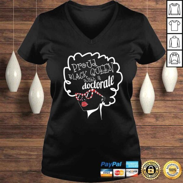 Proud Black Queen PhD Doctorate Degree Graduation TShirt Gift - Image 2