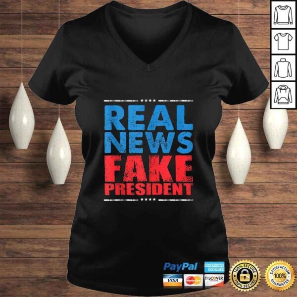 Real News Fake President Anti Trump Impeach Trump 86 45 Gift Shirt - Image 2