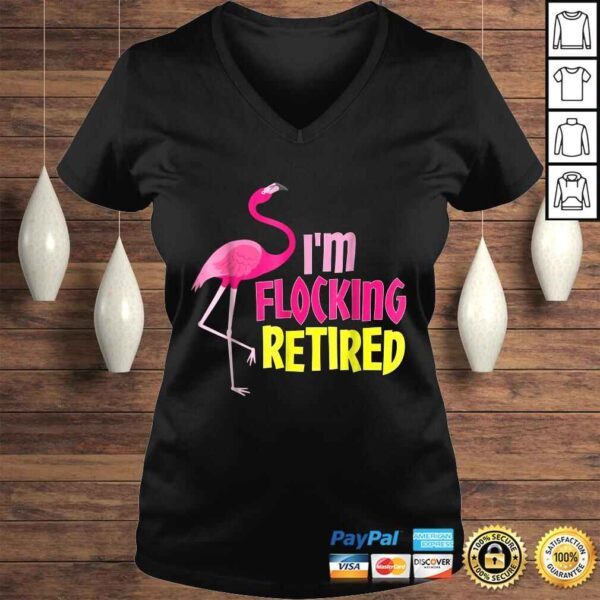 Retired Flamingo Lover Shirt Funny Retirement Party Gift - Image 2