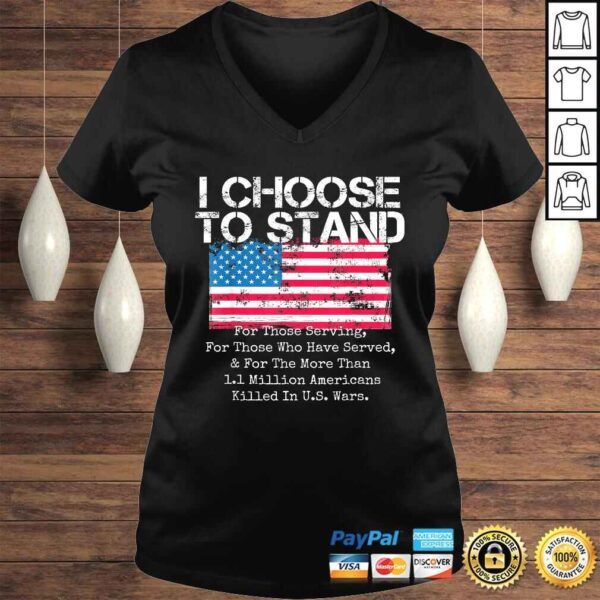 Retro American Flag I Choose to Stand National Anthem Quote TShirt - Image 2