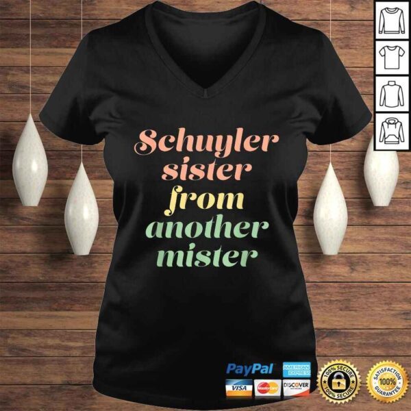 Schuyler Sister from Another Mister TShirt - Image 2