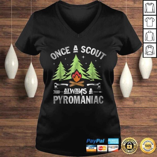 ScouShirt Once A Scout Always A Pyromaniac TShirt Gift - Image 2