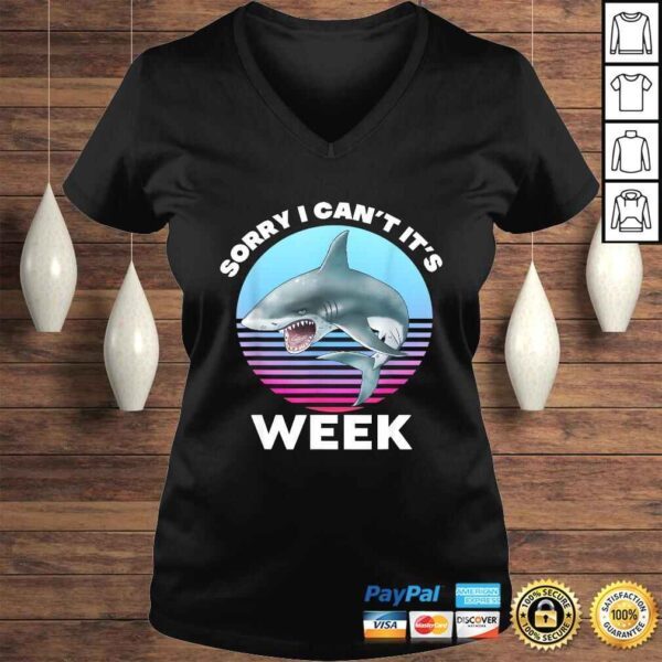 Shark Sorry I Cant Its Fan Week Shirt - Image 2