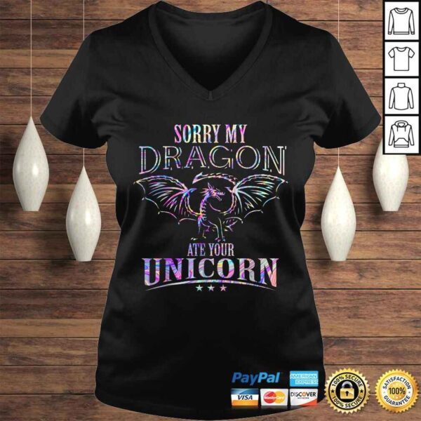 Sorry My Dragon Ate Your Unicorn TShirt - Image 2