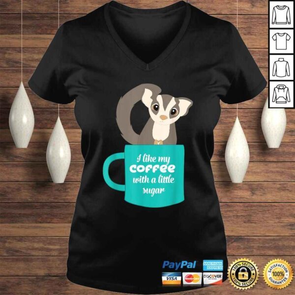 Sugar Glider Shirt Gift for Sugar Glider and Coffee Lovers - Image 2