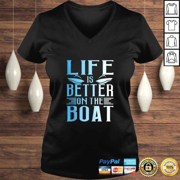 Summer Boating Life Is Better On The Boat TShirt - Image 2