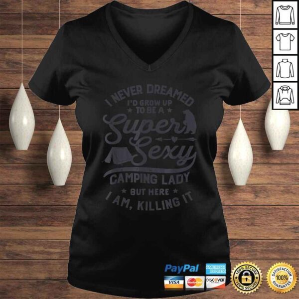 Super Sexy Camping Lady Women Funny Camper Outdoor TShirt - Image 2