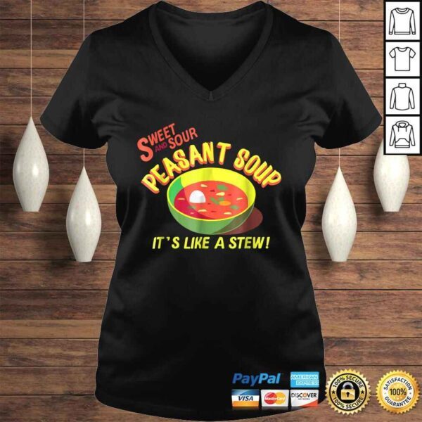 Sweet and Sour Peasant Soup Funny Shirt Gift - Image 2