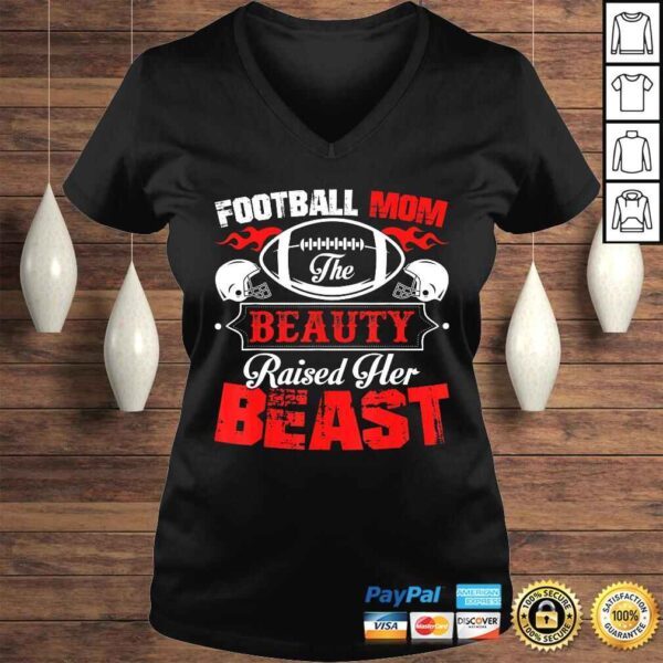 The Beauty Raised Her Beast Funny Football Mom Gift Top - Image 2