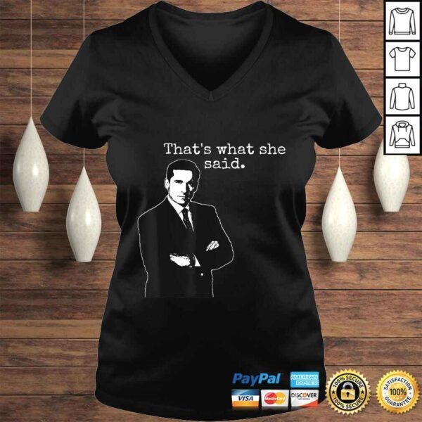 The Office Michael Thats What She Said Gift TShirt - Image 2