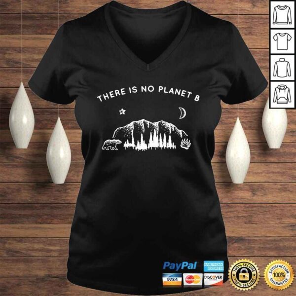 There is no planet B Camping Gift TShirt - Image 2