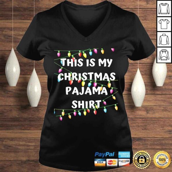 This Is My Christmas Pajama Shirt - Lights Funny Holiday Shirt - Image 2