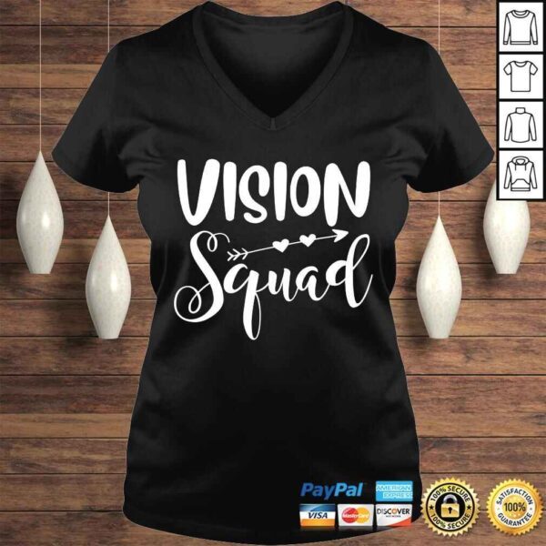 Vision squad cute eye doctor optometrist optometry TShirt - Image 2