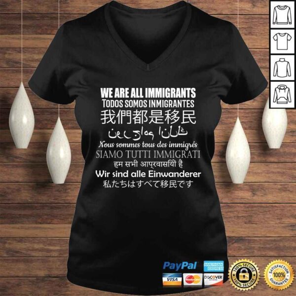 We Are All Immigrants Support Immigration Shirt - Image 2