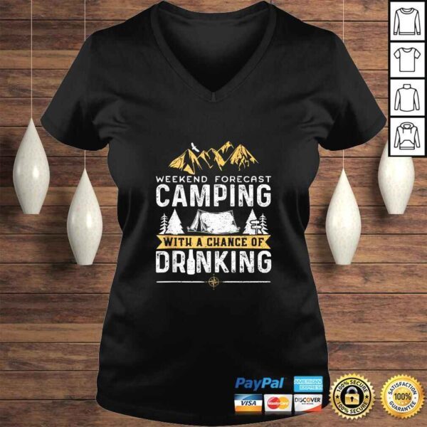 Weekend Forecast Camping With A Chance Of Drinking - Camping Tee Shirt - Image 2